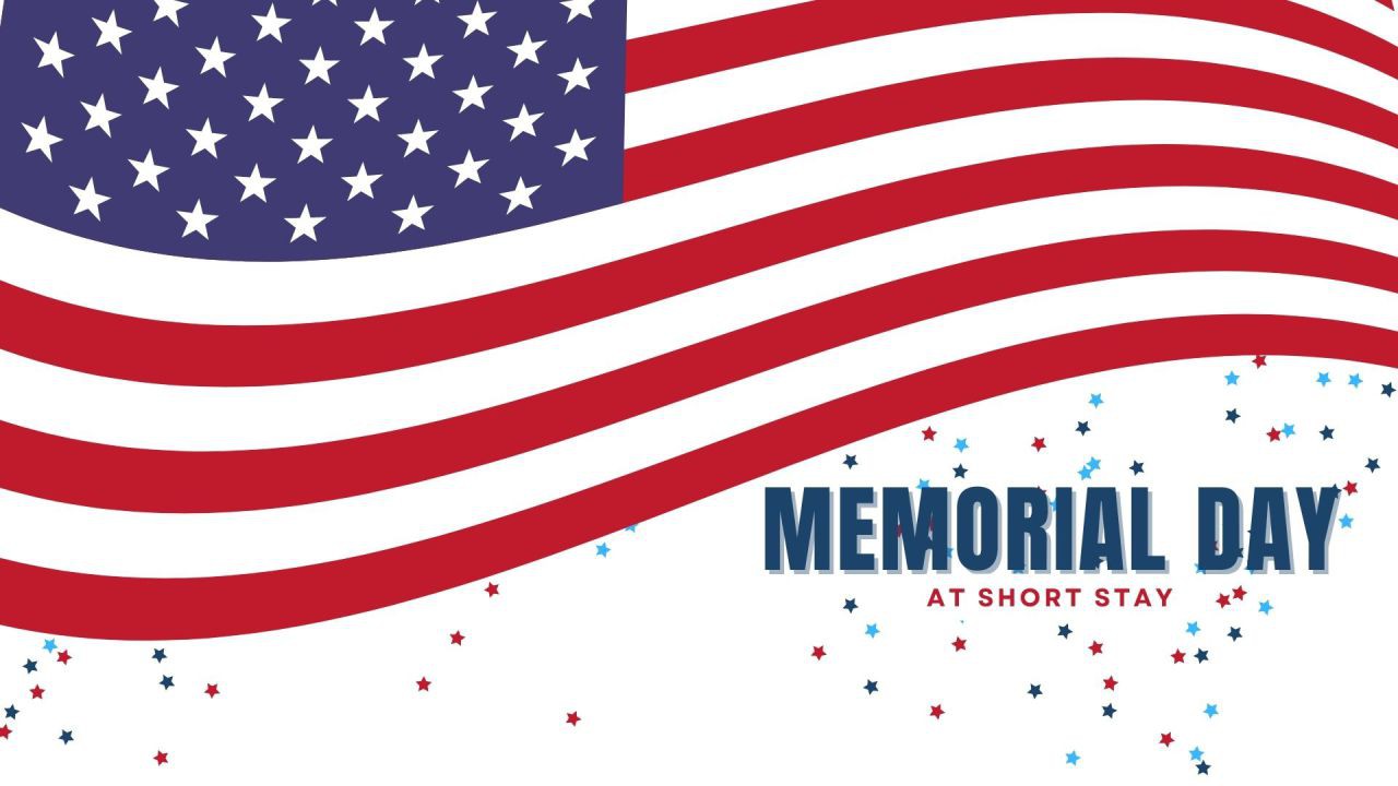 Memorial Day With-Short-Stay-